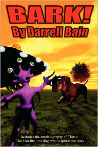 Title: Bark!, Author: Darrell Bain