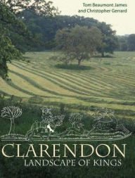 Title: Clarendon: Landscape of Kings, Author: Thomas Beaumont James