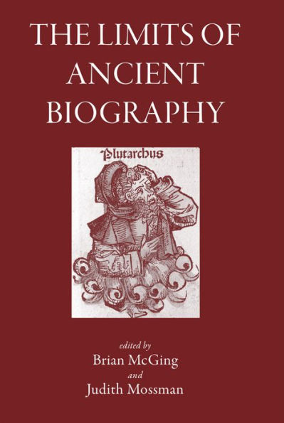 The Limits of Ancient Biography