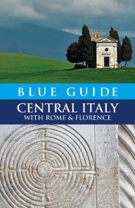 Title: Blue Guide Central Italy with Rome and Florence, First Edition, Author: Ellen Grady