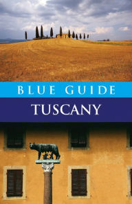 Title: Blue Guide: Tuscany, Author: Alta Macadam