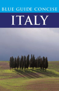 Title: Blue Guide Concise Italy, Author: Blue Guides