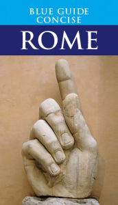 Title: Blue Guide Concise Rome, Author: Blue Guides