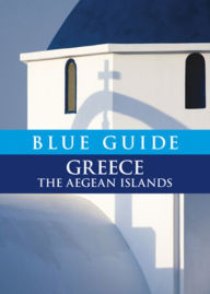 Title: Greece the Aegean Islands, Author: Nigel McGilchrist