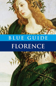 Title: Blue Guide Florence, Author: Alta Macadam