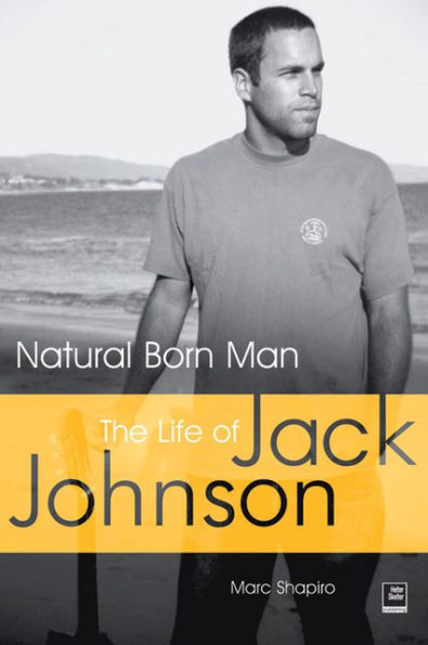 Natural Born Man: The Life of Jack Johnson