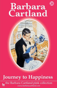Title: Journey To Happiness, Author: Barbara Cartland