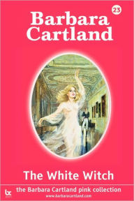 Title: The White Witch, Author: Barbara Cartland