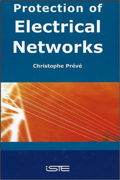 Protection of Electrical Networks / Edition 1