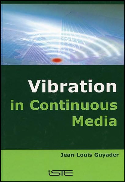 Vibration in Continuous Media / Edition 1