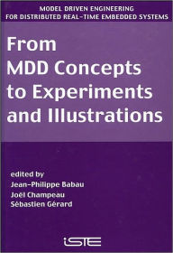 Title: From MDD Concepts to Experiments and Illustrations / Edition 1, Author: Jean-Philippe Babau