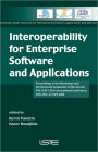 Interoperability for Enterprise Software and Applications: Proceedings of the Workshops and the Doctorial Symposium of the Second IFAC/IFIP I-ESA International Conference: EI2N, WSI, IS-TSPQ 2006 / Edition 1
