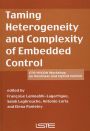 Taming Heterogeneity and Complexity of Embedded Control / Edition 1