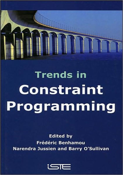 Trends in Constraint Programming / Edition 1