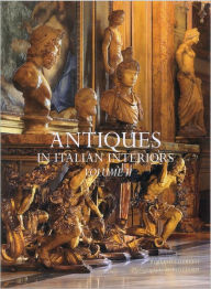 Title: Antiques In Italian Interiors Volume 2, Author: Roberto Valeriani