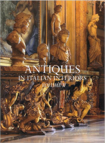 Antiques In Italian Interiors Volume 2