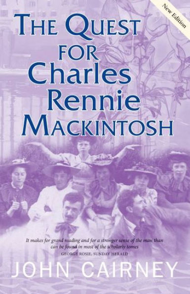 The Quest for Charles Rennie Mackintosh