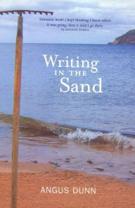 Title: Writing in the Sand, Author: Angus Dunn