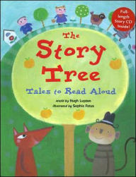 Title: The Story Tree: Tales to Read Aloud, Author: Hugh Lupton