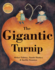 Title: The Gigantic Turnip, Author: Aleksey Konstantinovic Tolstoy