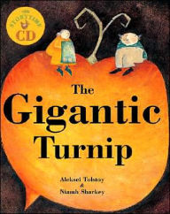 Title: The Gigantic Turnip, Author: Aleksey Konstantinovic Tolstoy