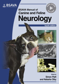 Title: BSAVA Manual of Canine and Feline Neurology, (with DVD-ROM) / Edition 4, Author: Simon Platt