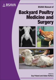 Title: BSAVA Manual of Backyard Poultry, Author: Guy Poland