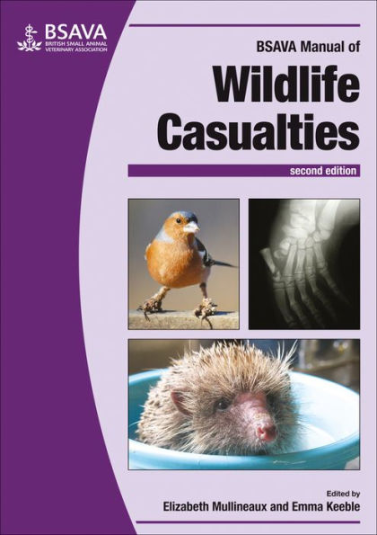 BSAVA Manual of Wildlife Casualties / Edition 2