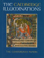 The Cambridge Illuminations. The Conference Papers