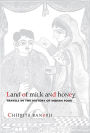 Land of Milk and Honey: Travels in the History of Indian Food