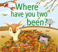 Title: Where Have You Two Been?: A 'racy' read from start to finish!, Author: Neil Griffiths