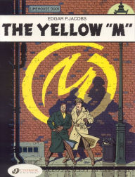 Free ebook downloads for computers Blake and Mortimer: The Yellow 'M'