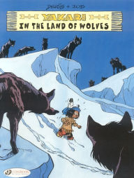 Title: Yakari in the Land of Wolves, Author: JOB
