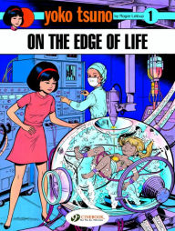 Title: On the Edge of Life, Author: Roger Leloup