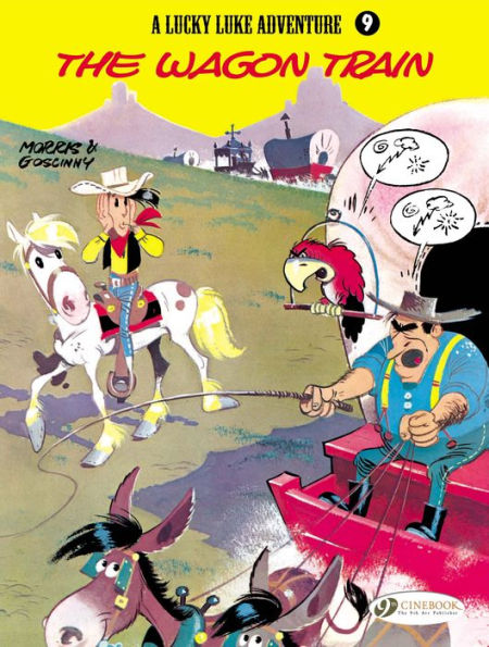 The Wagon Train (Lucky Luke Adventure Series #9)