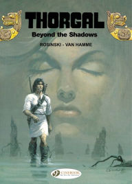 Title: Beyond the Shadows: Thorgal 3, Author: Jean Van Hamme