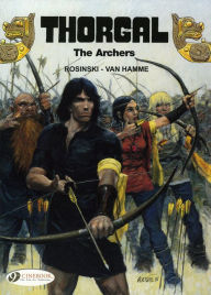 Title: The Archers: Thorgal 4, Author: Jean Van Hamme