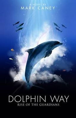 Dolphin Way: Rise of the Guardians