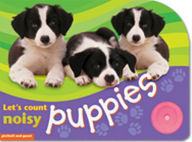 Title: LET'S COUNT NOISY - PUPPIES, Author: Chez Picthall