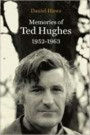 Memories of Ted Hughes, 1952-1963