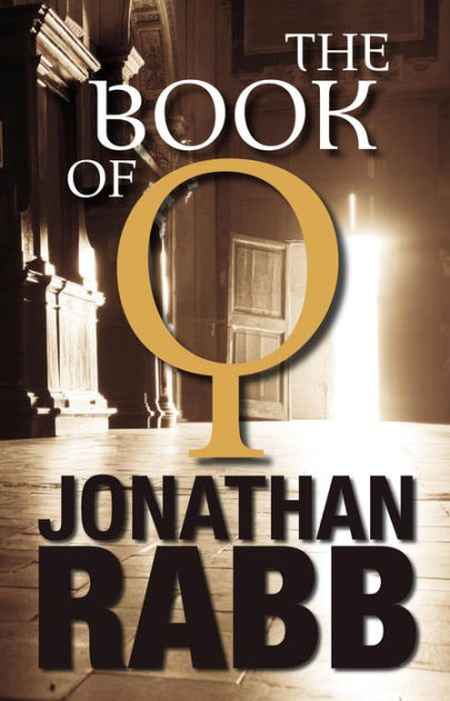 The Book of Q by Jonathan Rabb | NOOK Book (eBook) | Barnes & Noble®