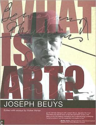 What Is Art?: Conversation with Joseph Beuys