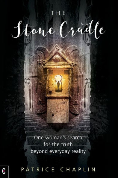 the Stone Cradle: One Woman's Search for Truth Beyond Everyday Reality