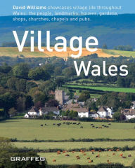 Title: Village Wales, Author: David Williams