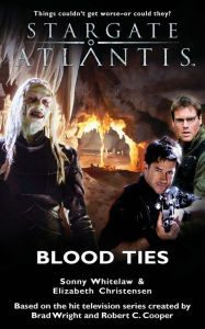 Title: Stargate Atlantis #8: Blood Ties, Author: Sonny Whitelaw