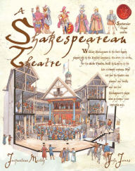 Title: A Shakespearean Theater, Author: Jacqueline Morley