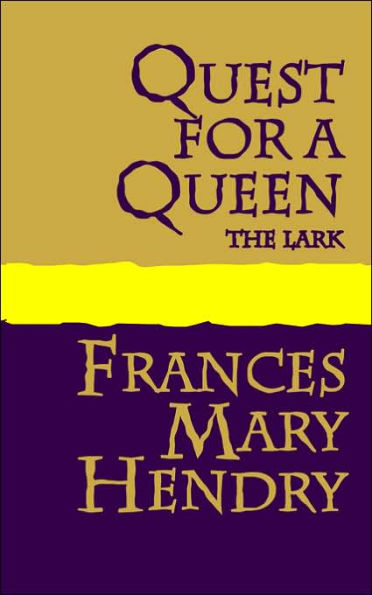 Quest for a Queen: The Lark