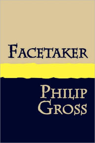 Title: Facetaker - Large Print, Author: Philip Gross