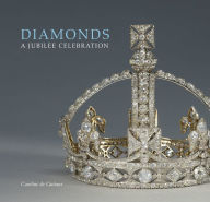 Title: Diamonds: A Jubilee Celebration, Author: Caroline de Guitaut