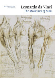 Title: Leonardo da Vinci: The Mechanics of Man, Author: Martin Clayton